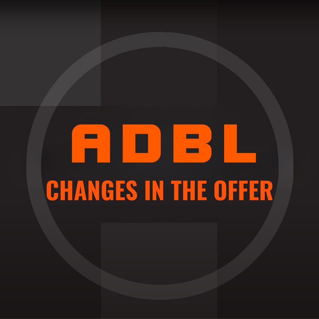 ADBL – Changes in the Offer